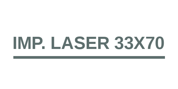IMP. LASER 33X70