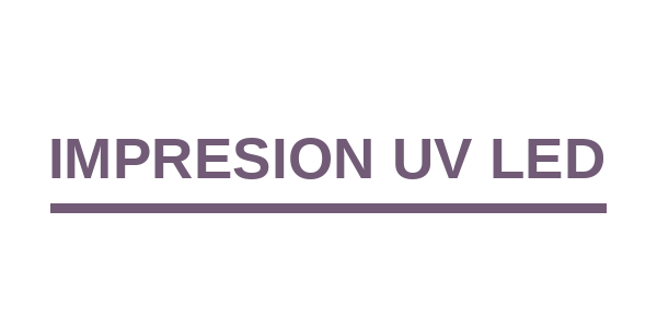 Impresion UV LED