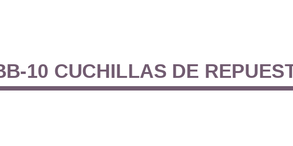 LBB-10 Cuchillas de Repuesto