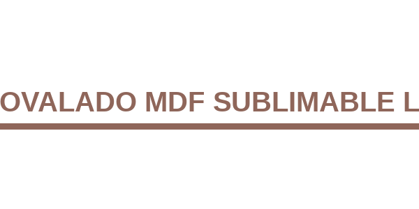 Llavero Ovalado MDF Sublimable LLOVAMDF