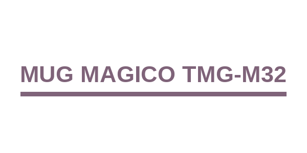 Mug Magico TMG-M32