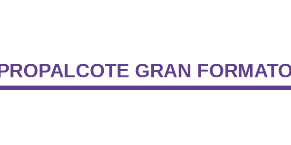 PROPALCOTE GRAN FORMATO