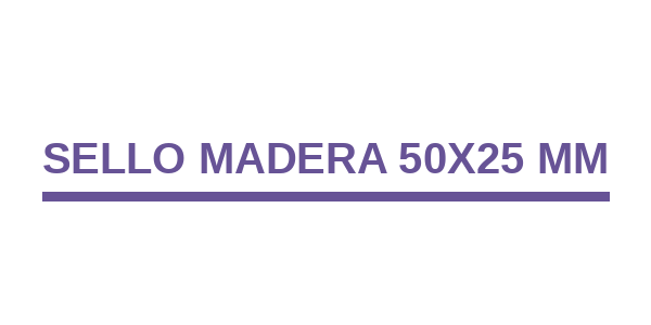 Sello Madera 50x25 mm